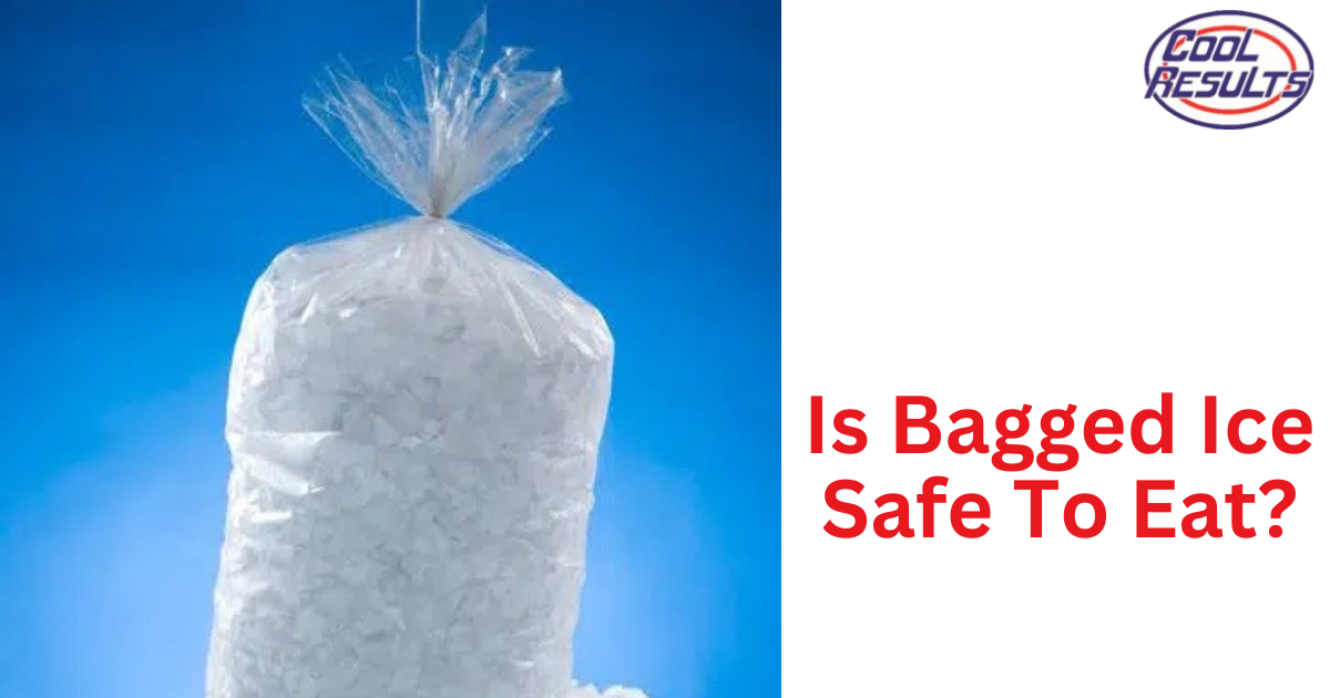 Is Bagged Ice Safe To Eat