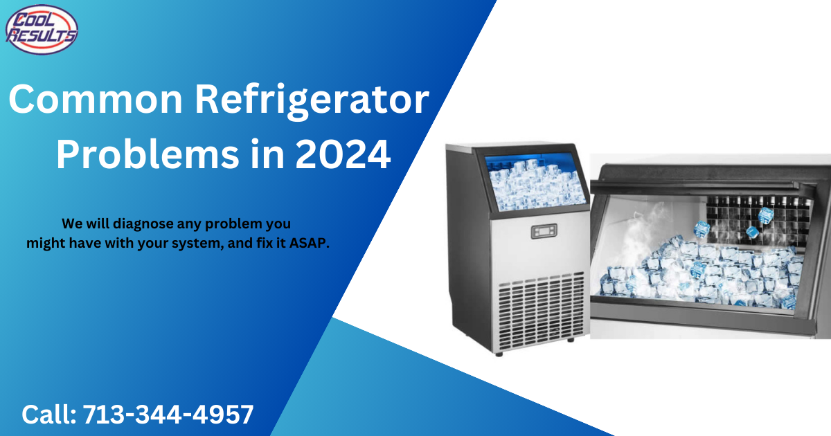 Common Refrigerator Problems in 2024